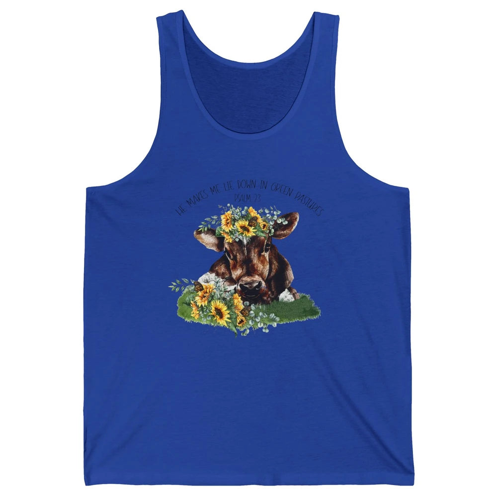 Sunflower Cow He Makes Me Lie Down In Green Pastures Bible Unisex Jersey Tank