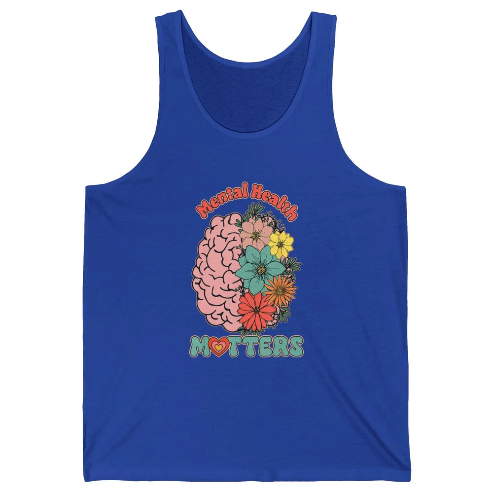 Wildflower Brain End The Stigma Floral Mental Health Matters Unisex Jersey Tank