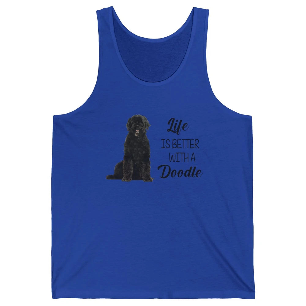 Black Labradoodle Life Is Better With A Doodle Dog Mom Gift Unisex Jersey Tank