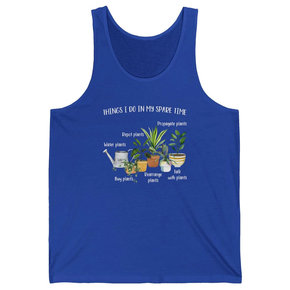 Things I Do In Spare Time Floral Plants Mom Botanical Garden Unisex Jersey Tank