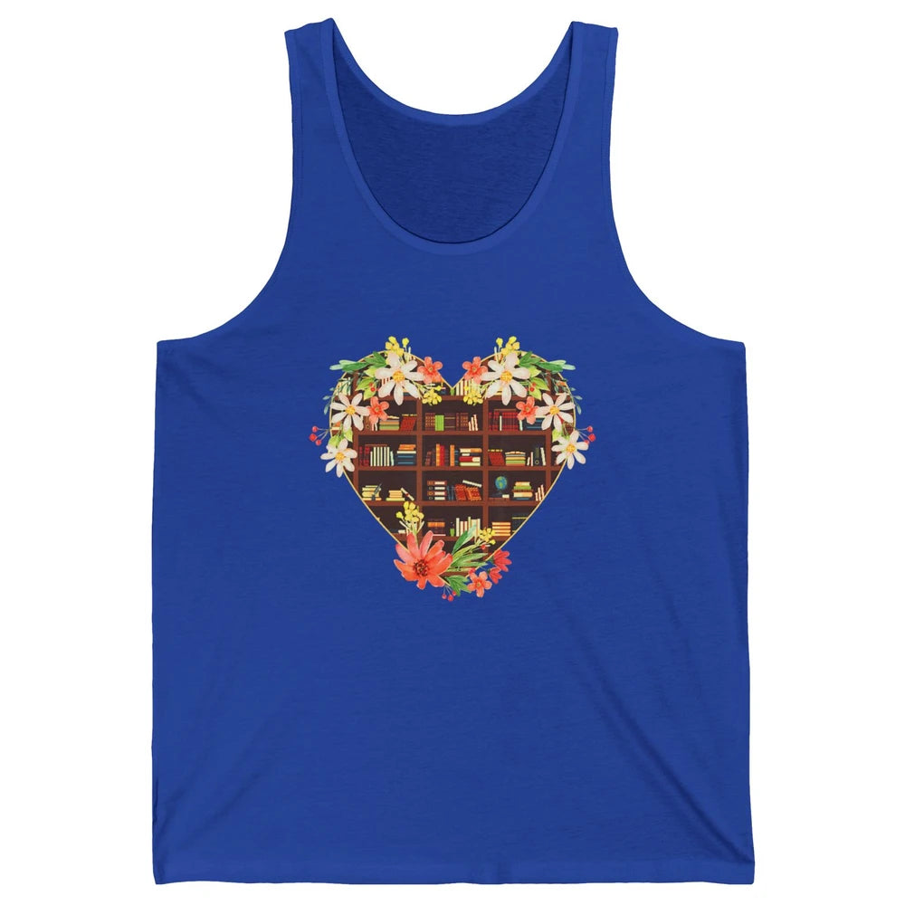 Bookshelf Heart Reading Book Floral Librarian Library Books Unisex Jersey Tank