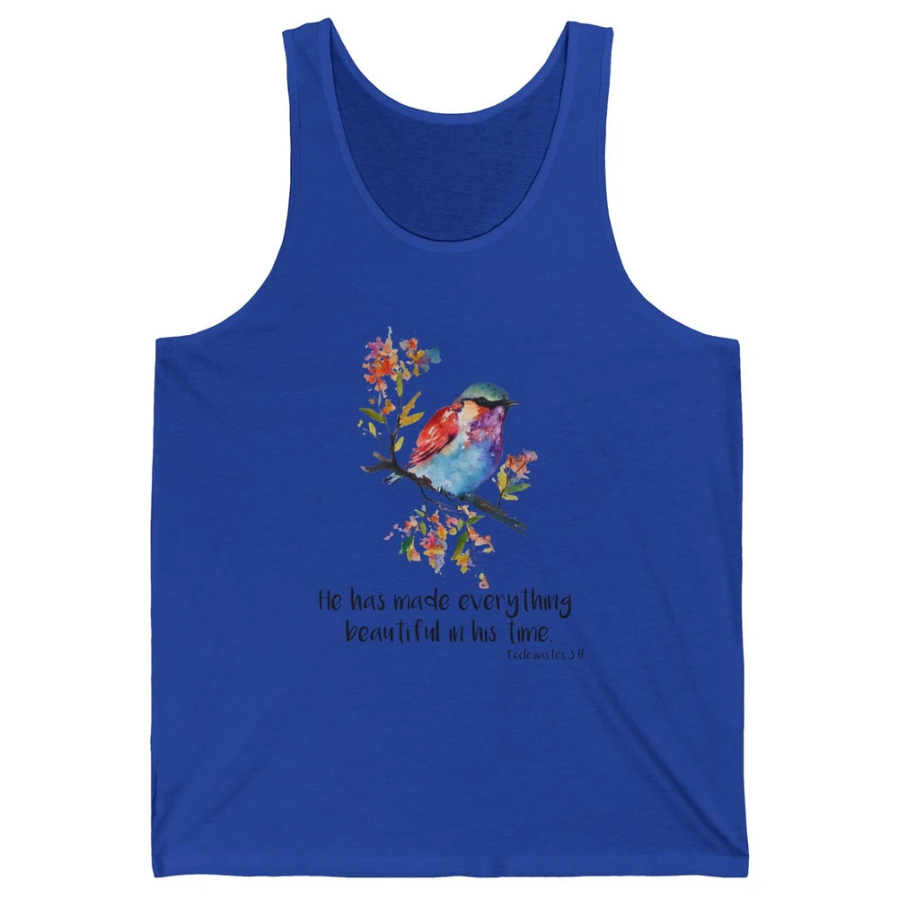 Bird Christian He Has Made Everything Beautiful Bible Verse Unisex Jersey Tank