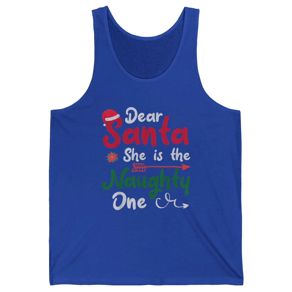 Merry Christmas Dear Santa She Is Naughty One Xmas Hat Vibes Unisex Jersey Tank