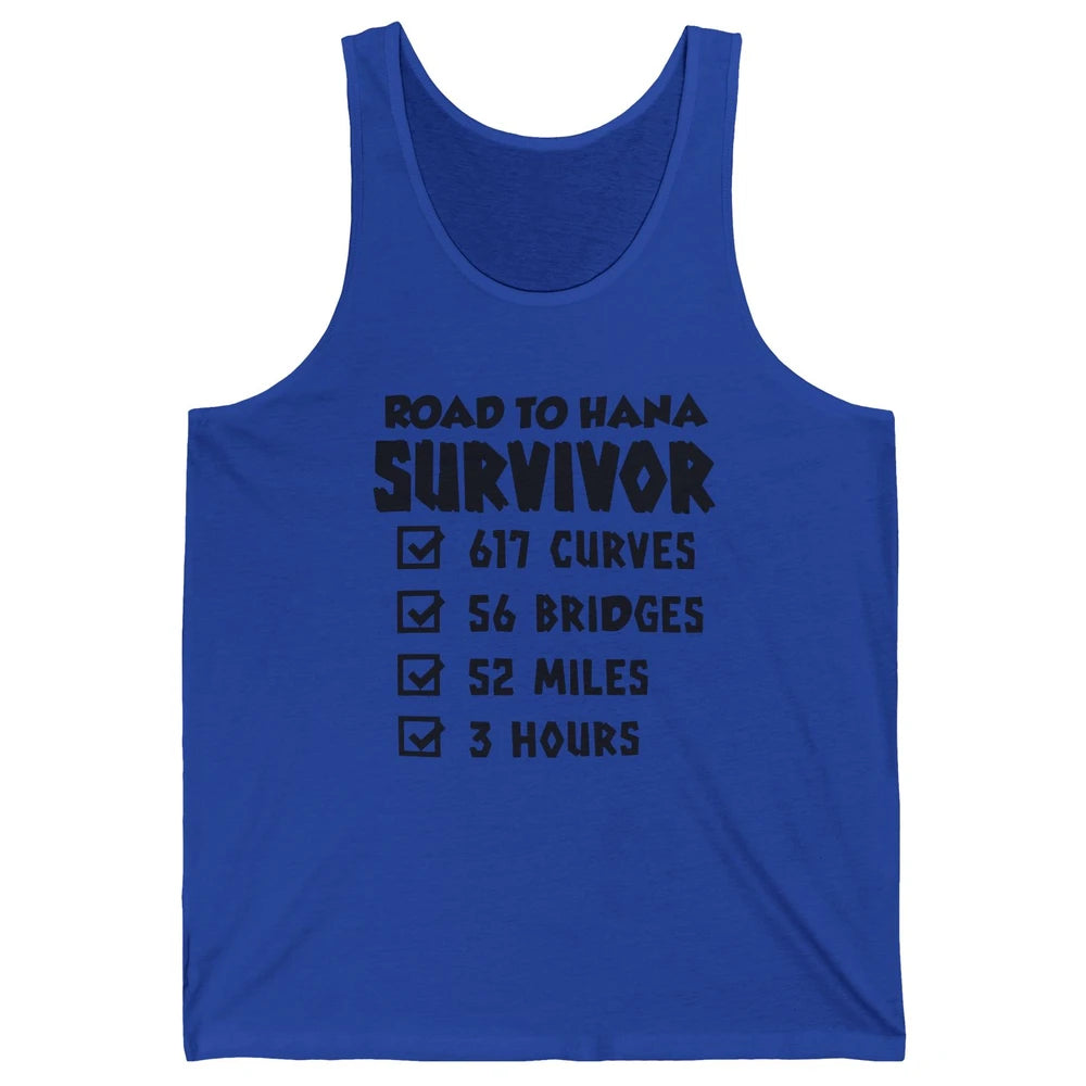 Road To Hana Survivor Maui Island Hawaiian Summer Beach Gift Unisex Jersey Tank