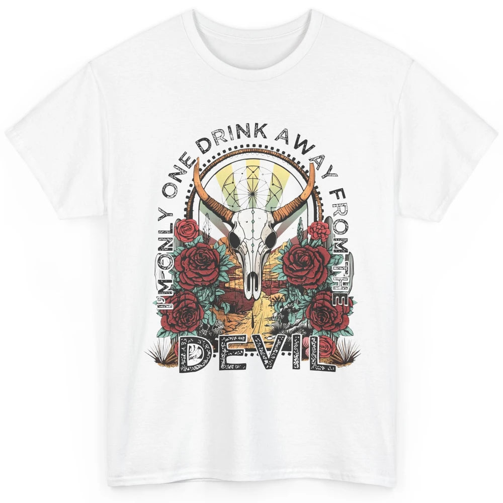 Desert Skull One Drink Away From The Devil Western Country Classic Unisex T-Shirt