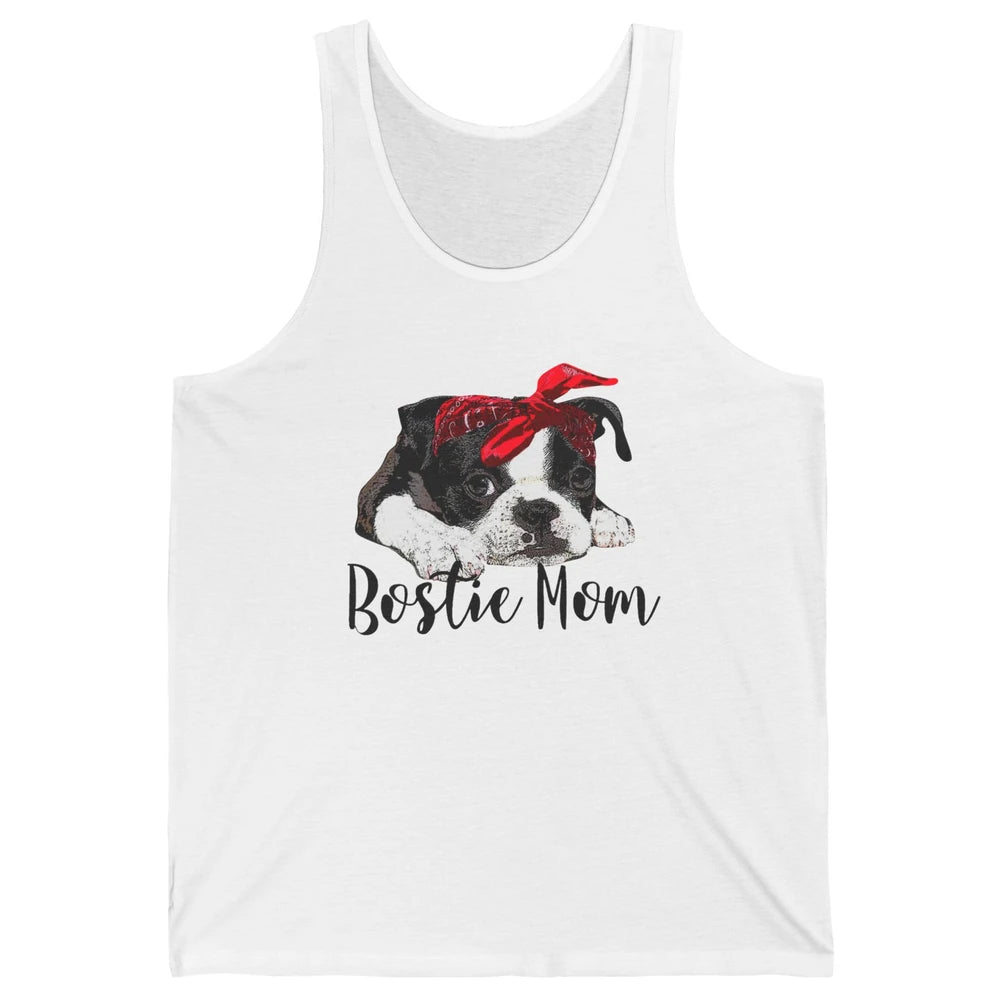 Bostie Mom Bandana Dog Mom Boston Terrier Dog Lovers Gift Unisex Jersey Tank