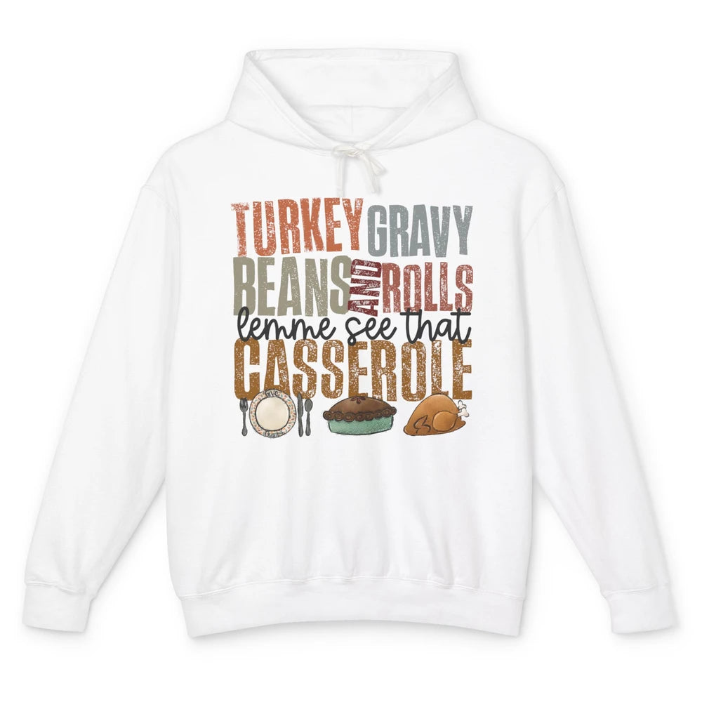 Turkey Gravy Beans And Rolls Thanksgiving Dinner Turkey Day Unisex Lightweight Hoodie