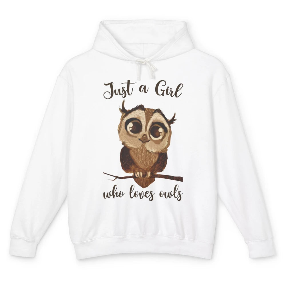 Just A Girl Who Loves Owls Cute Owl Lovers Women Gift Unisex Lightweight Hoodie