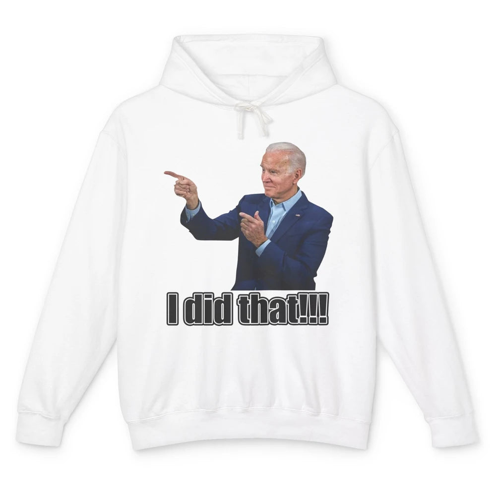 Funny Joe Biden I Did That Gas Crisis Anti Biden Liberal Unisex Lightweight Hoodie