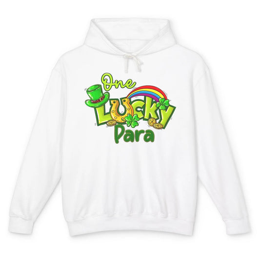 One Lucky Para St Patricks Day Shamrock Paraprofessional Unisex Lightweight Hoodie