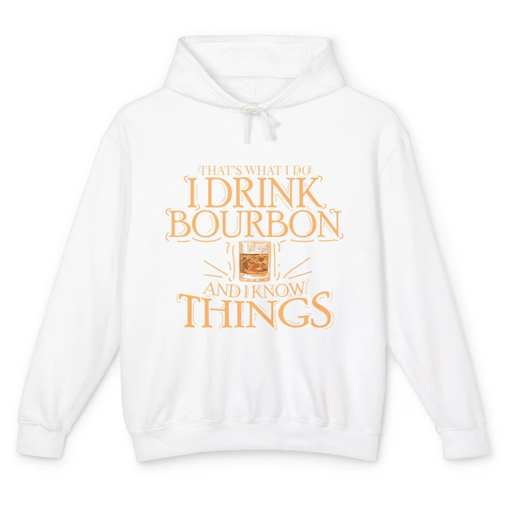 Drink Bourbon And Know Things Vintage Wine Alcohol Drink Unisex Lightweight Hoodie