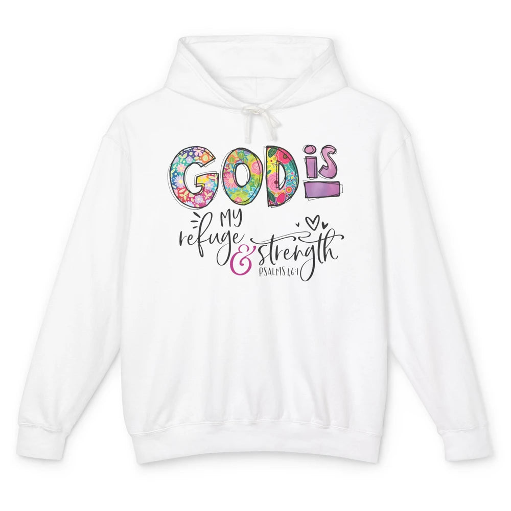 Floral Christian God Is My Refuge And Strength Bible Verse Unisex Lightweight Hoodie