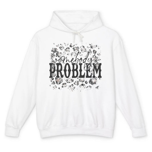 Leopard Somebody's Problem Vintage Western Country Cowboy Unisex Lightweight Hoodie