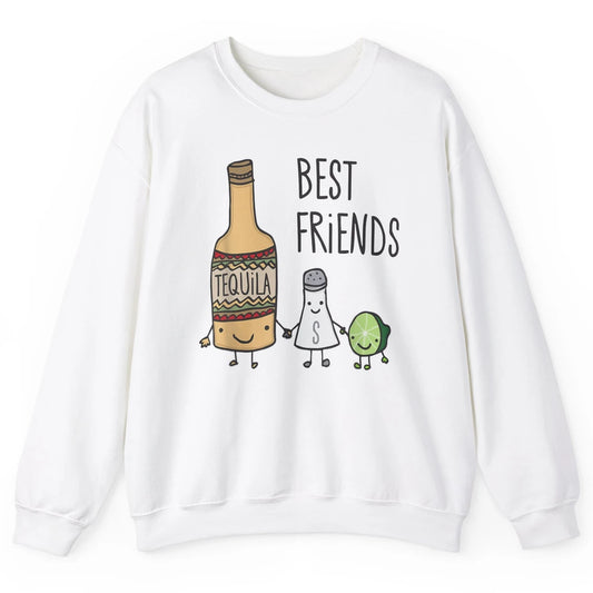 Best Friends Tequila Salt Lime Margarita Drink Wine Pun Joke Unisex Crewneck Sweatshirt