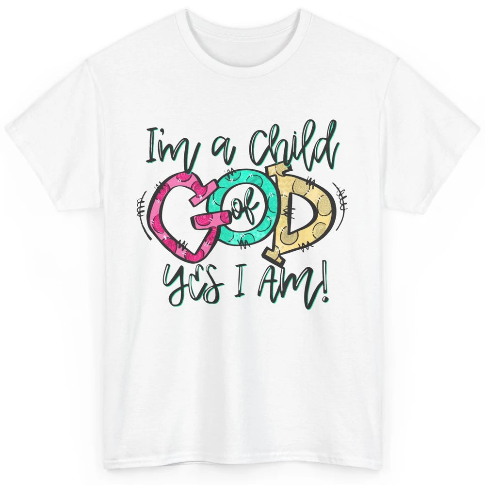 Christian I'm Child of God Hand Drawn Bible Verse Religious Classic Unisex T-Shirt