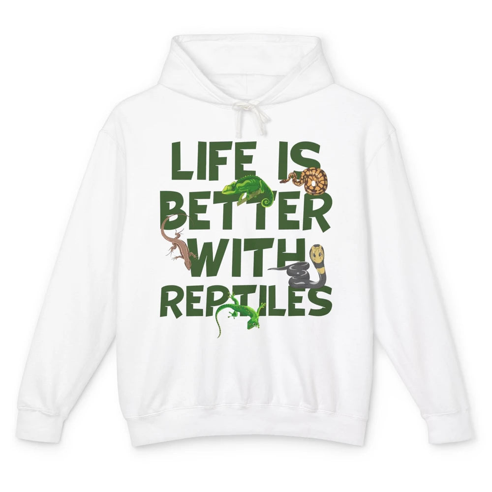 Life Is Better With Reptiles Lizard Gecko Snake Ophiology Unisex Lightweight Hoodie