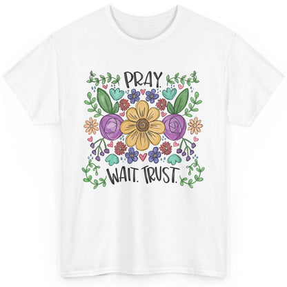 Floral Christian Faith Pray Wait Trust Bible Verse Hand Draw Classic Unisex T-Shirt