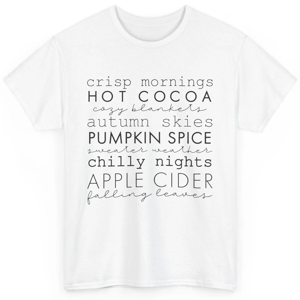 Fall Gift Sweater Weather Apple Cider Falling Leaves Autumn Classic Unisex T-Shirt