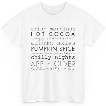 Fall Gift Sweater Weather Apple Cider Falling Leaves Autumn Classic Unisex T-Shirt