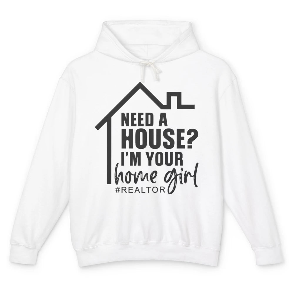 Realtor I'm Your Home Girl Real Estate Housing Investment Unisex Lightweight Hoodie