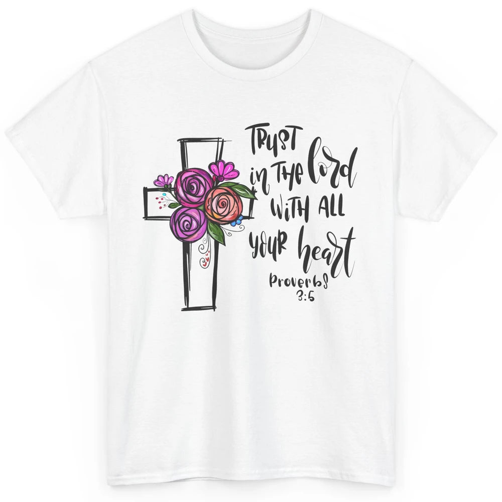 Christian Trust In The Lord With All Heart Bible Hand Drawn Classic Unisex T-Shirt