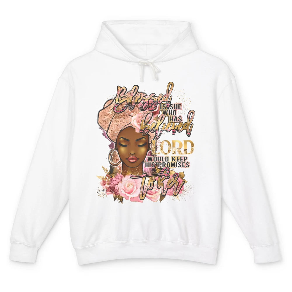 Afro Woman Blessed Is She Who Believed God African Christian Unisex Lightweight Hoodie