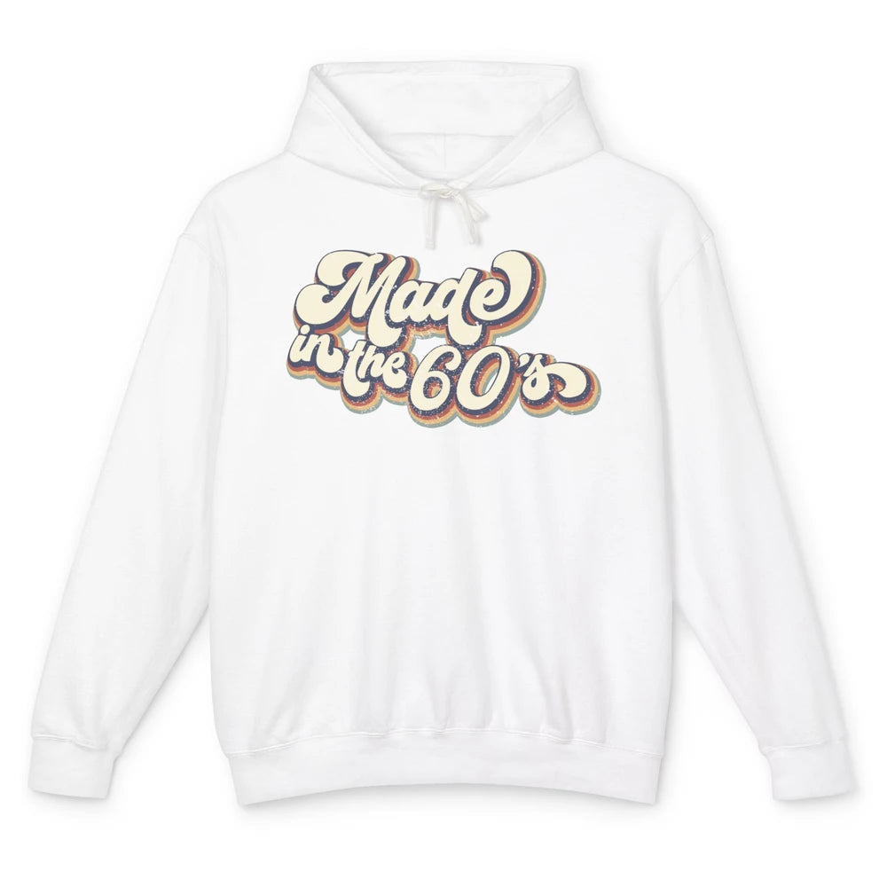 Retro Vintage Made In The 60's 1960s Born Birthday 60s Born Unisex Lightweight Hoodie