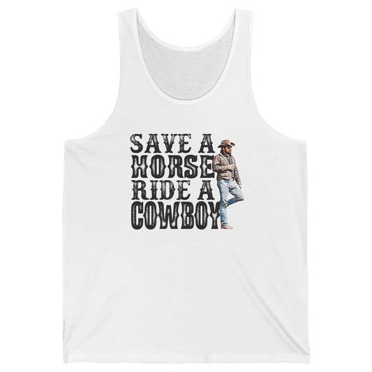 Retro Save A Horse Ride A Cowboy Western Country Cowboy Gift Unisex Jersey Tank