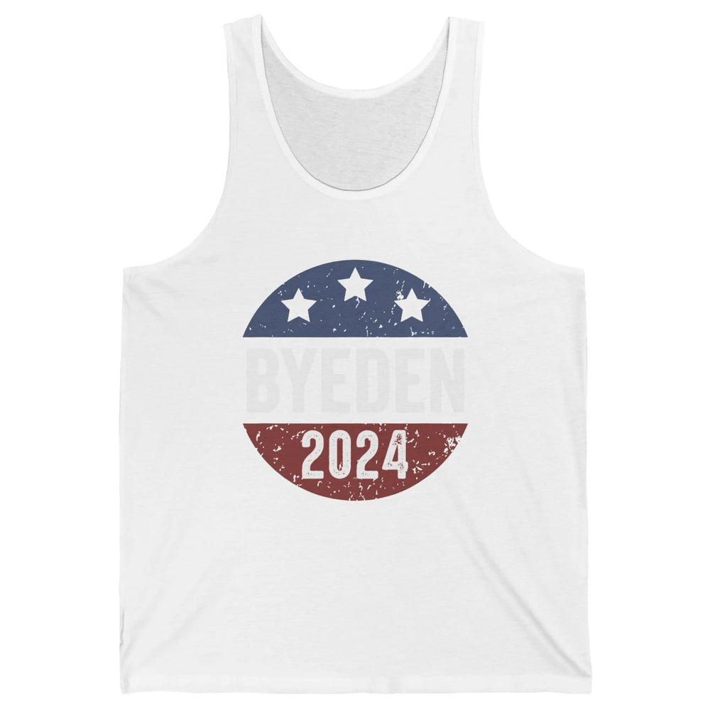 Bye Den 2024 Byeden Button Funny Anti Joe Biden Vote Trump Unisex Jersey Tank