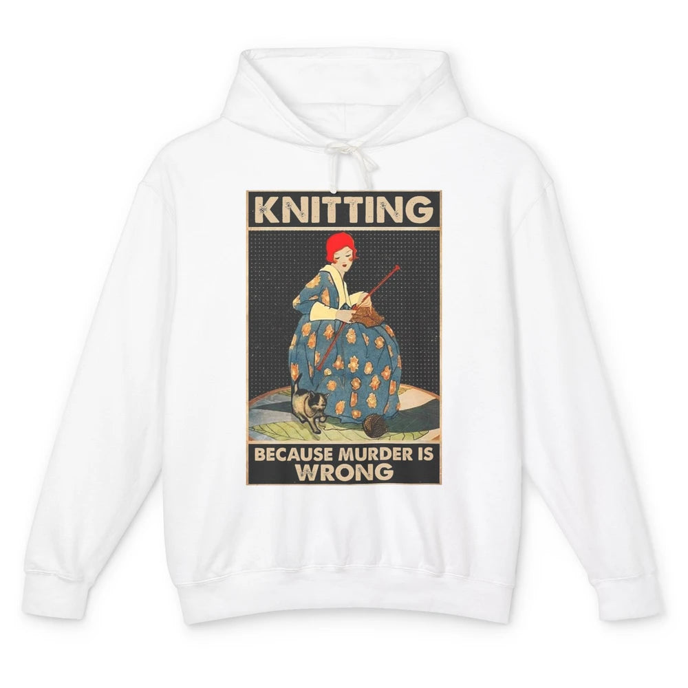 Vintage Knitting Lady Knit Because Murder is Wrong Yarning Unisex Lightweight Hoodie