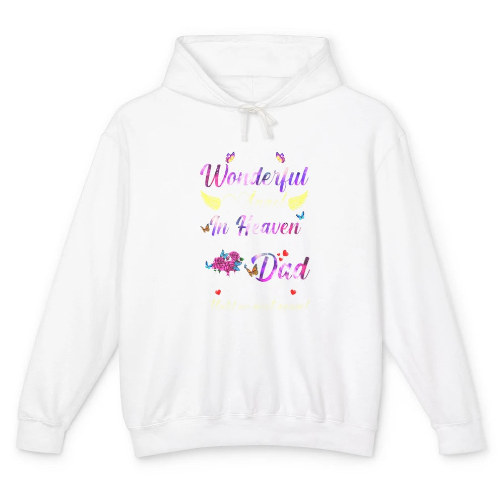 I Have An Angel In Heaven Dad In Heaven Angel Wings Guardian Unisex Lightweight Hoodie