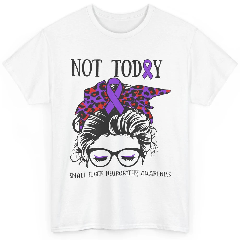 Small Fiber Neuropathy Awareness Ribbon Messy Bun Not Today Classic Unisex T-Shirt