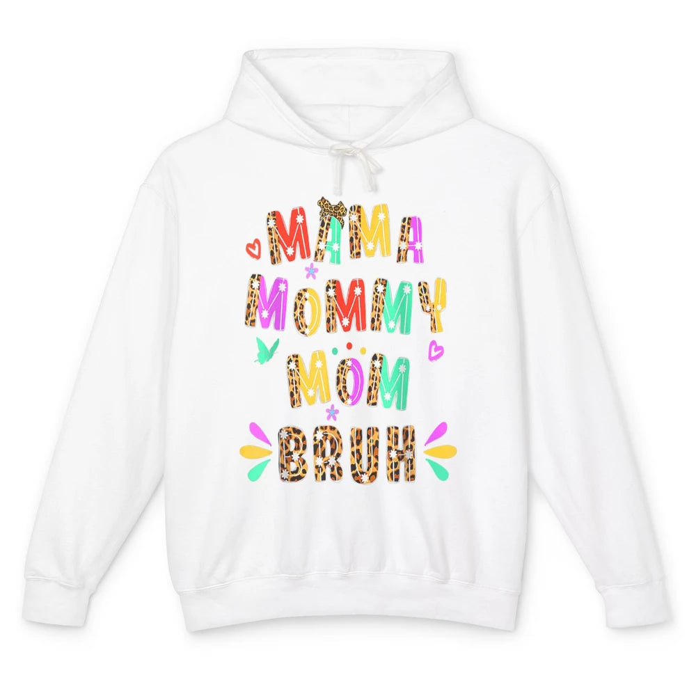 Cute Mama Mommy Mom Bruh Leopard Boy Girl Mothers Day Women Unisex Lightweight Hoodie