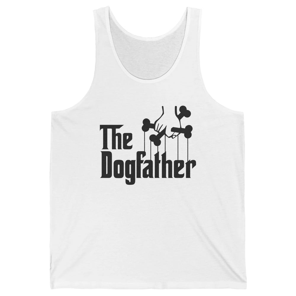 The Dogfather Parody Dog Lovers Funny Dog Dad Fathers Day Unisex Jersey Tank