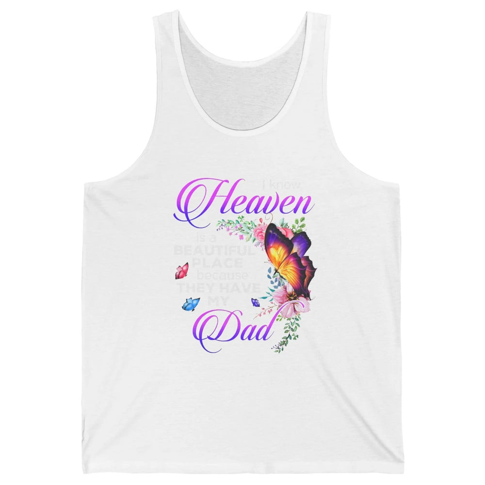 Butterfly Heaven Is Beautiful As They Have My Dad Angel Dad Unisex Jersey Tank