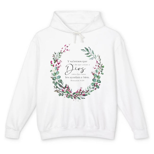 Floral Spanish Bible Verse Romanos Y Sabemos Que a Los Que Unisex Lightweight Hoodie