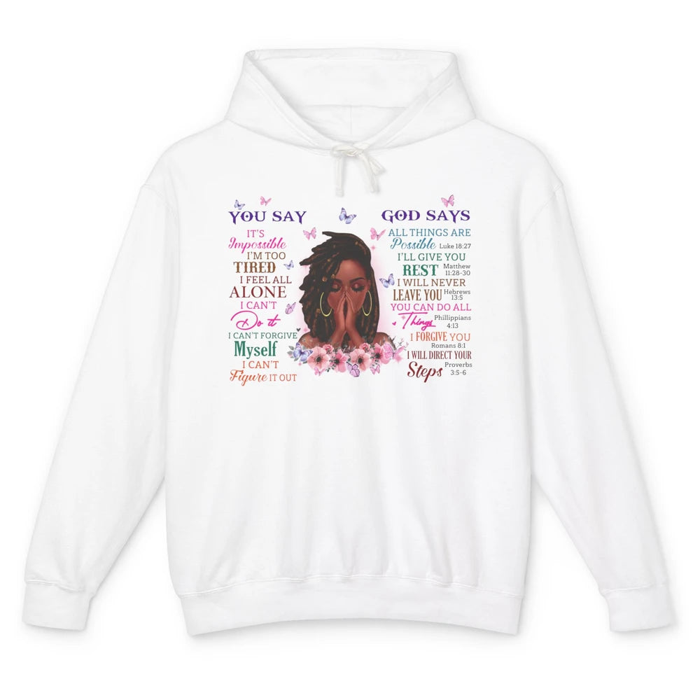 Black Girl God Says I Am Afro Woman African American Women Unisex Lightweight Hoodie