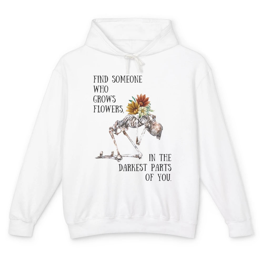 Floral Skeleton Find Someone Who Grow Flower Western Country Unisex Lightweight Hoodie