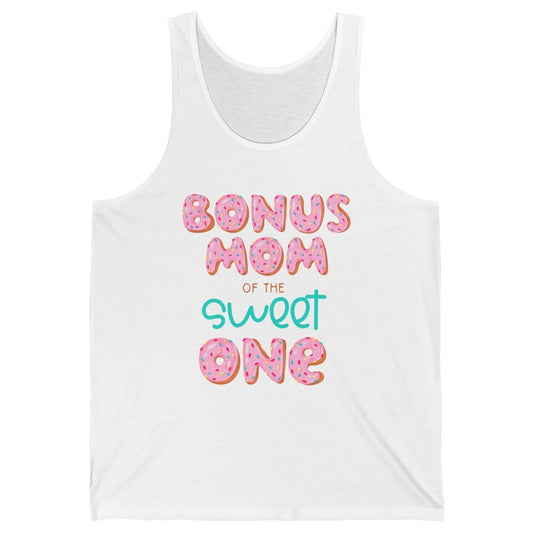 Bonus Mom Of Sweet One Donut Birthday Party Stepmom Mother Unisex Jersey Tank