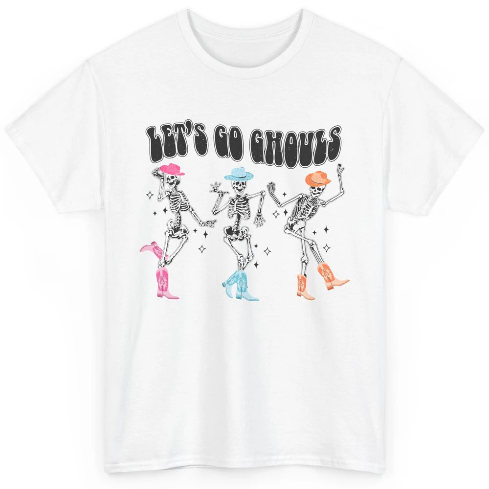 Dancing Skeleton Cowboy Let's Go Ghouls Western Halloween Classic Unisex T-Shirt