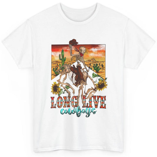 Cowboy Killer Long Live Cowboy Skeleton Desert Western Classic Unisex T-Shirt