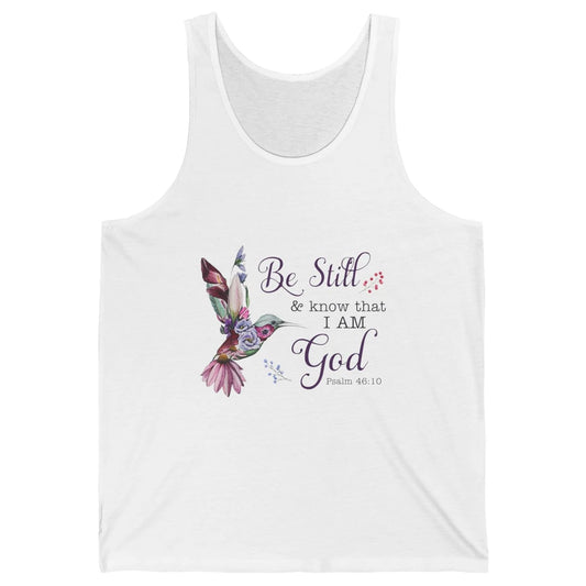 Be Still Know Im God Floral Bird Jesus Christian Bible Verse Unisex Jersey Tank