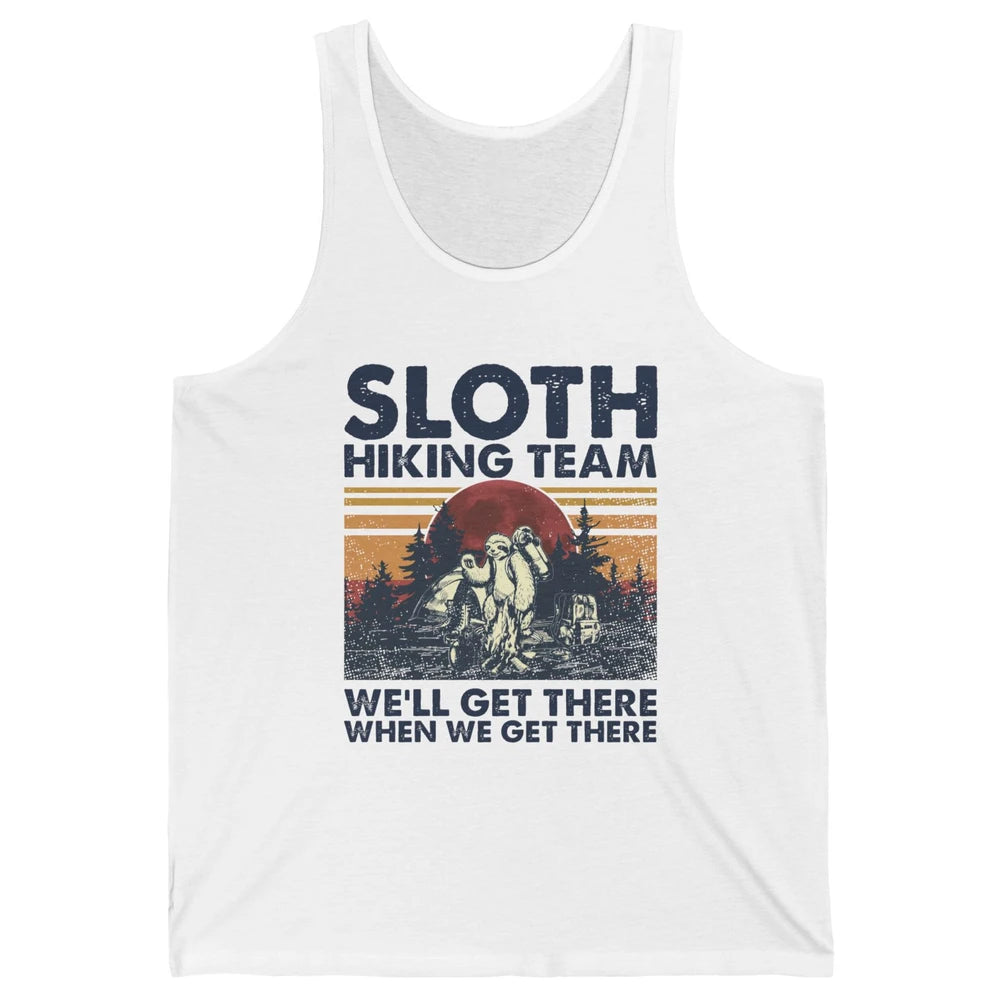 Sloth Hiking Team We'll Get There Vintage Sloth Hiker Hiking Unisex Jersey Tank