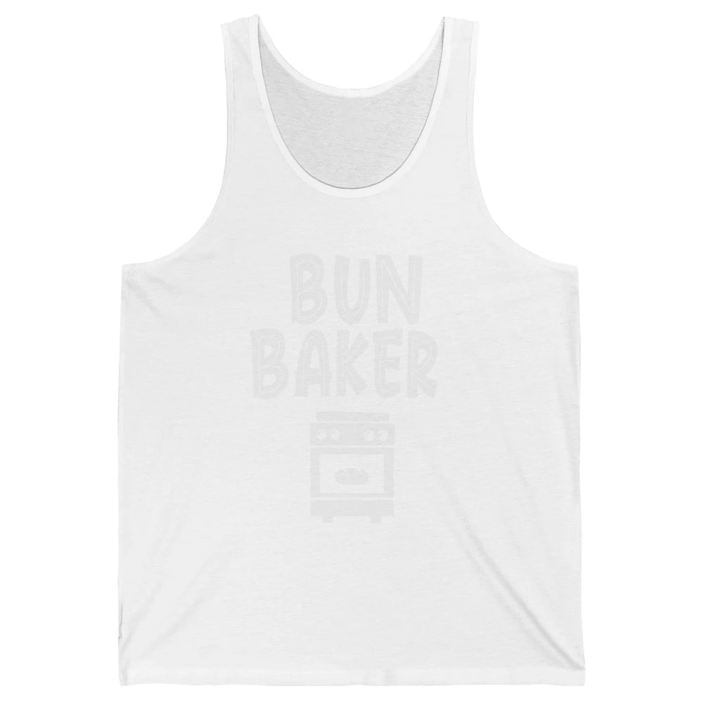 Bun Maker Bun Baker Pregnancy Announcement Baby Reveal Gift Unisex Jersey Tank