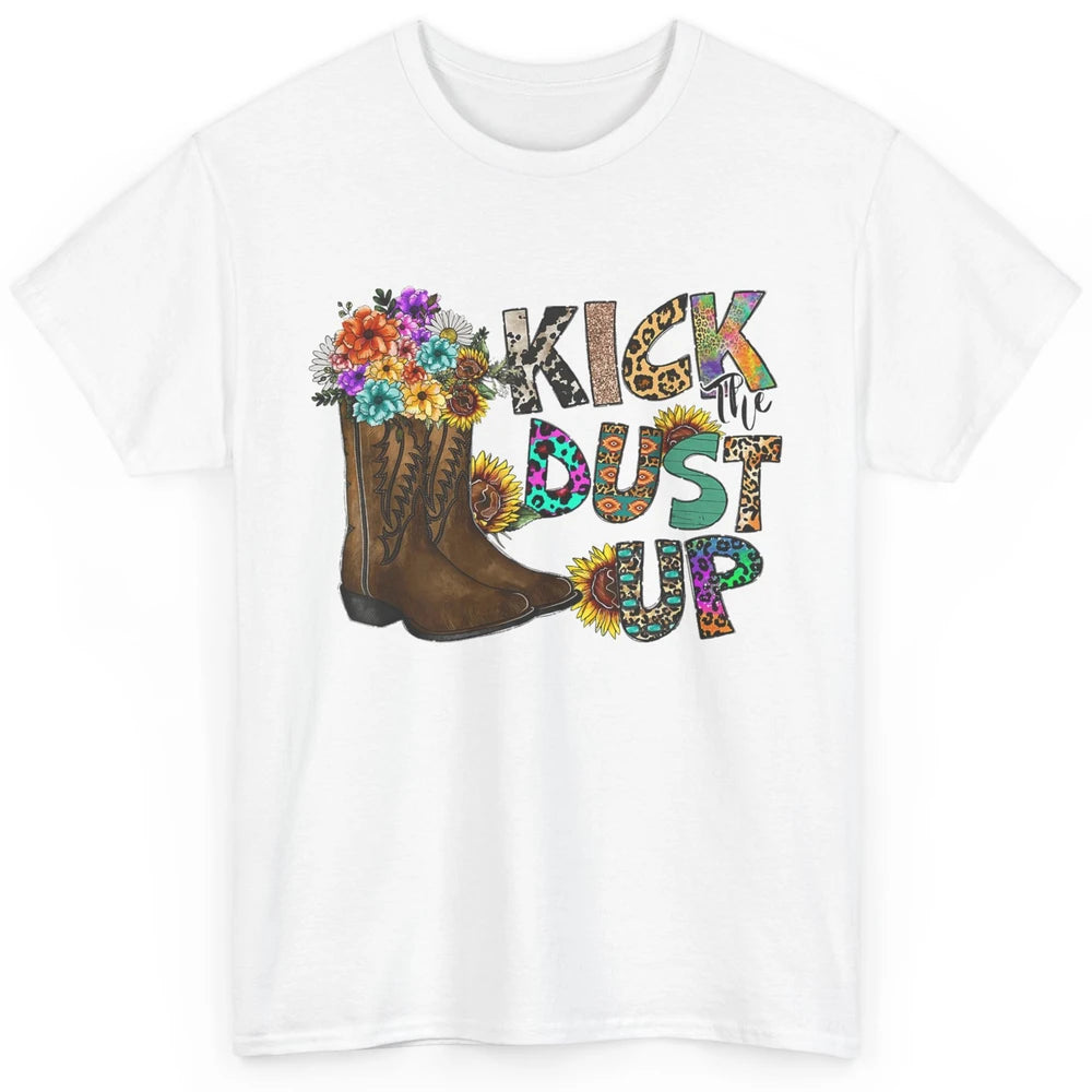 Floral Cowgirl Boots Kick Dust Up Sunflowers Leopard Cowboy Classic Unisex T-Shirt