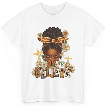 Floral Leopard Afro Messy Bun Believe Christian Religious Classic Unisex T-Shirt