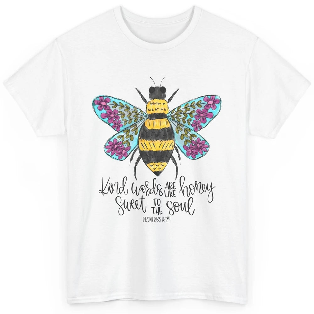 Christian Kind Words Are Like Honey Bible Verse Religious Classic Unisex T-Shirt