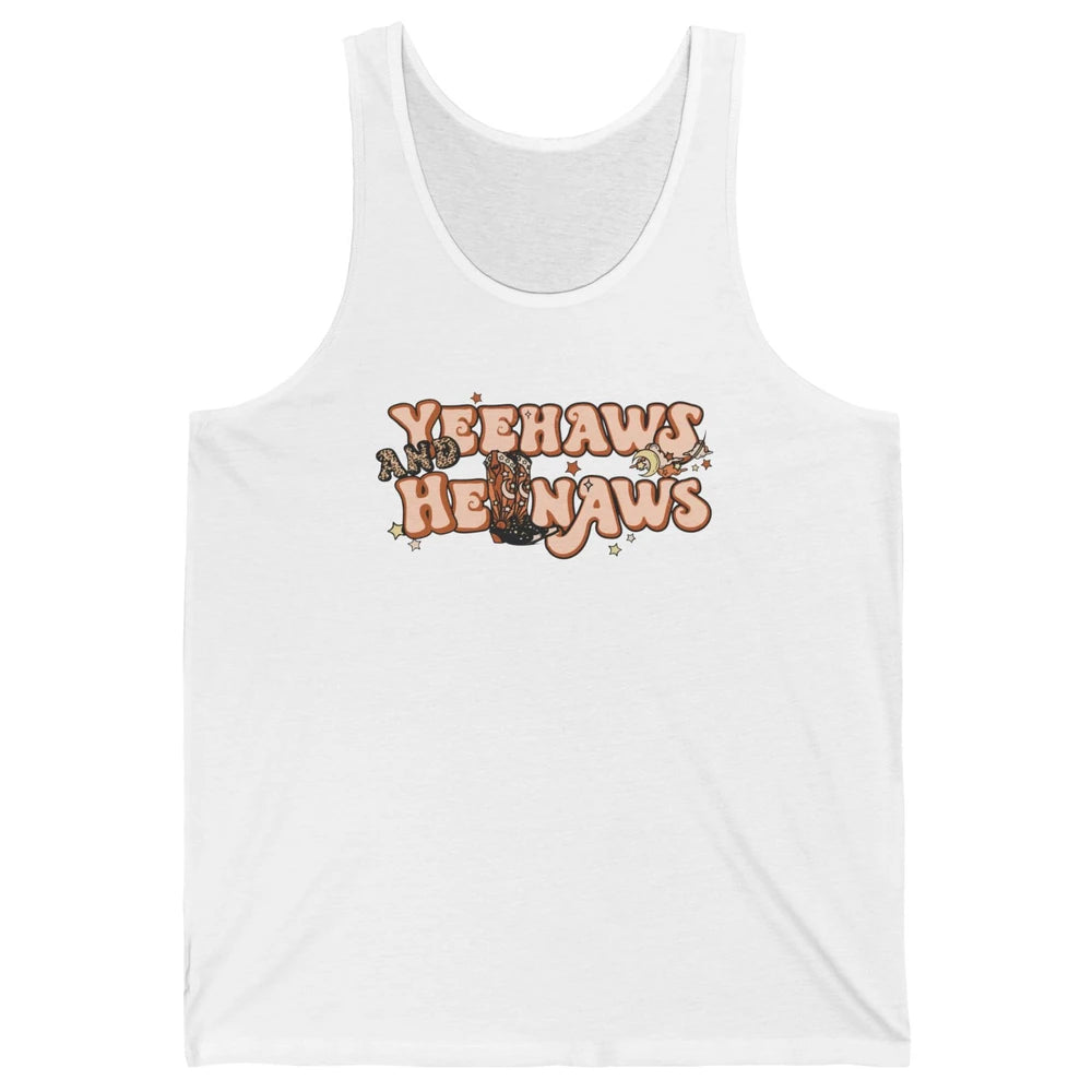 Boho Cowboy Boots Yeehaws And Hellnaws Western Country Girl Unisex Jersey Tank