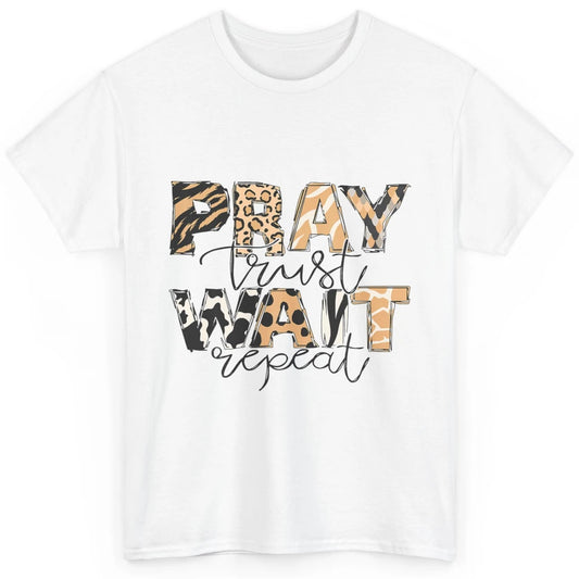 Bible Pray Trust Wait Repeat Jesus Christian Religious God Classic Unisex T-Shirt