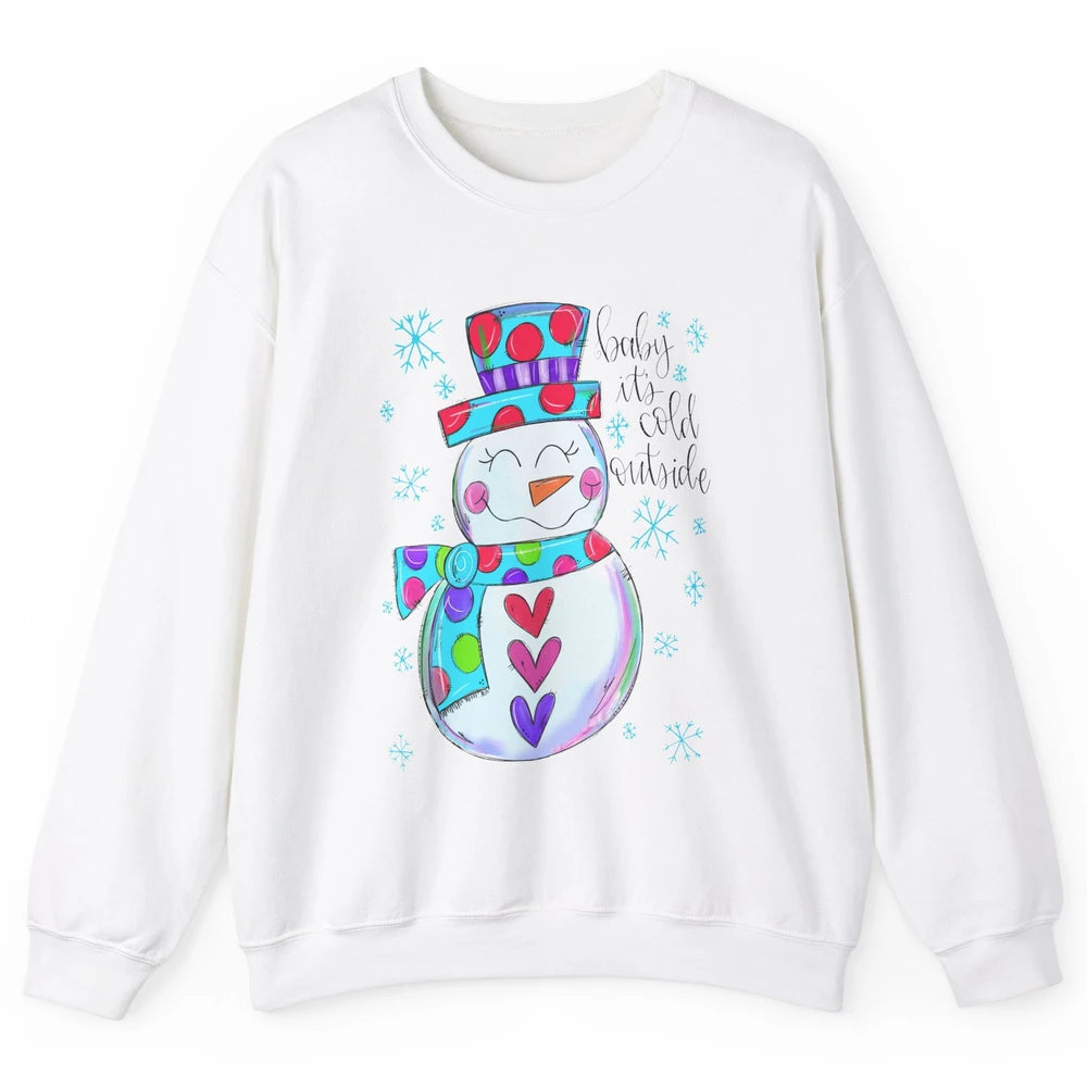 Winter Snowman Baby It's Cold Outside Christmas Hand Drawn Unisex Crewneck Sweatshirt